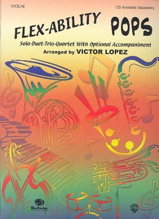 Flex-Ability Pops for violin solo duet trio quartet with optional accompaniment