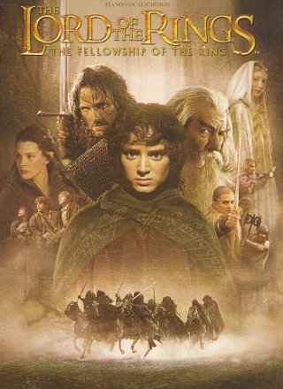 The Lord of the Rings: Songbook piano/vocal/chords The fellowship of the Ring