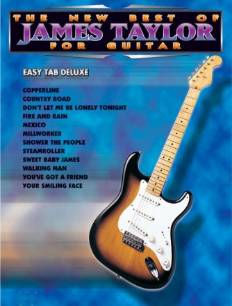 The new best of James Taylor: songbook for guitar easy tab deluxe