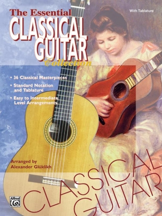 The essential classical Guitar Collection 36 masterpieces (notes and tab)