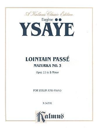 Lointain pass� in b Minor op.11 for violin and piano