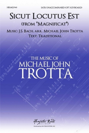 Michael John Trotta, Sicut locutus est SATB Choral Score