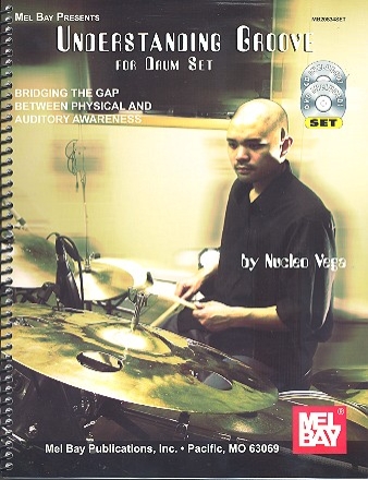 Understanding Groove (+CD +DVD): for drum set