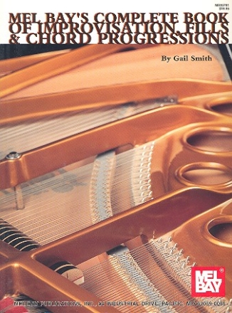 Complete Improvisation, Fills and Chord Progression Book for Piano