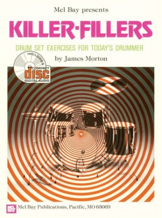 KILLER-FILLERS (+CD) DRUM SET EXERCISES FOR TODAY'S DRUMMER