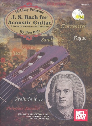 J. S. Bach for acoustic guitar (+Online Audio) 12 Solos in Notation and Tabulature