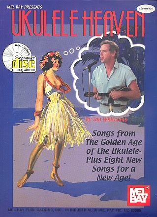 UKULELE HEAVEN (+CD) SONGS FROM THE GOLDEN AGE OF THE UKULELE
