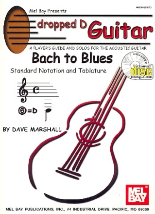 Bach to Blues (+CD) for guitar (+tab) A Players Guide and Solos for acoustic guitar Dropped Guitar