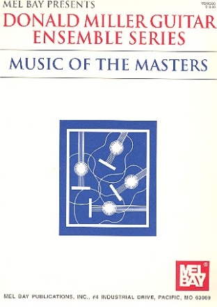 Music of the Masters for 3-4 guitars, piano ad lib score and parts