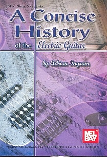 A concise History of the Electric Guitar
