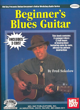 Beginner's blues guitar (+3CDs): Stefan Grossman's guitar workshop