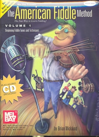 The American Fiddle Method vol.1 (+CD): vor violin