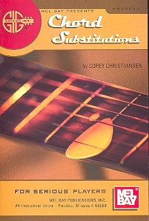 Chord Substitutions: for serious guitar players