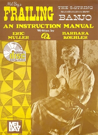 Frailing the 5-String Banjo An instruction manual