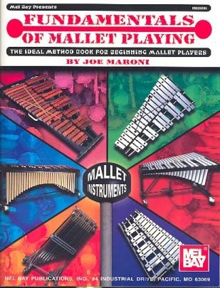 Fundamentals of Mallet playing the ideal method book for beginning mallet players