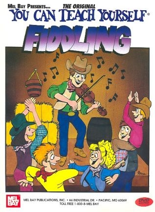 You can teach yourself Fiddling (+DVD)