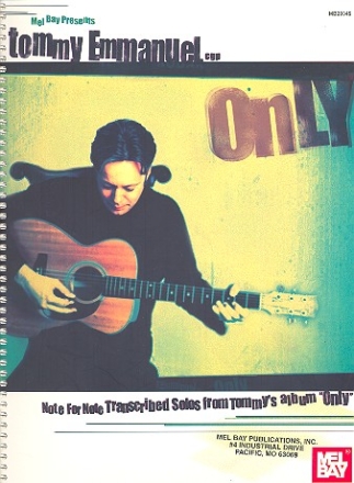 Tommy Emmanuel: Only for guitar (notes and tab) Songbook