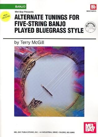 Alternate Tunings for Bluegrass Style (+ Online-Audio) for 5-string-Banjo