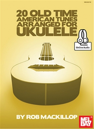 MB30037M 20 Old Time american Tunes (+Online Audio Access): for ukulele