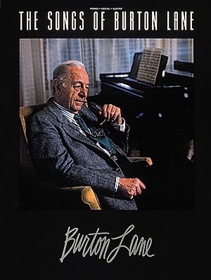 The Songs Of Burton Lane Piano, Vocal and Guitar Buch