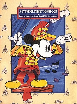A Souvenir Disney Songbook for piano, vocal and guitar Songbook