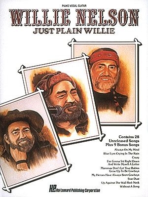 Willie Nelson - Just Plain Willie Piano, Vocal and Guitar Buch