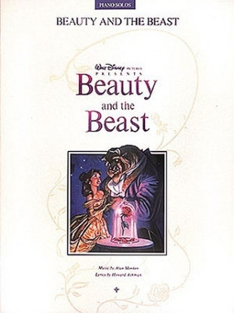 BEAUTY AND THE BEAST: FOR PIANO SOLO KEVEREN, PHILLIP, ARR. ASHMAN, HOWARD, LYRICS