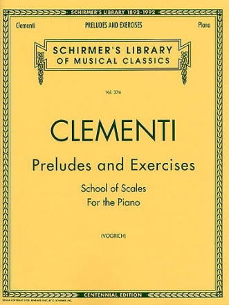 Preludes and Exercises School of scales for the piano