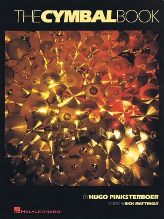 Rick  Mattingly, The Cymbal Book Schlagzeug Buch