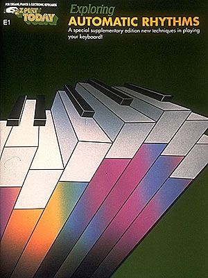 Exploring Automatic Rhythms Piano or Keyboard Buch