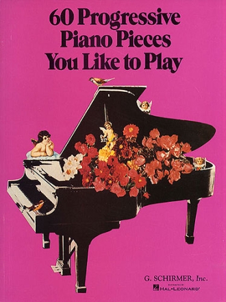 60 progressive Piano Pieces you like to play 