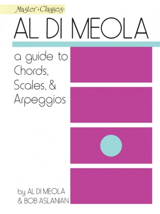 Al di Meola  A guide to chords, scales and arpeggios for guitar