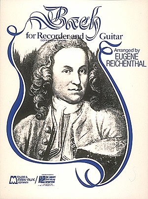 Bach for Soprano or Tenor Recorder and Guitar for recorder and guitar score