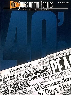 More Songs of the 194's Piano, Vocal and Guitar Buch