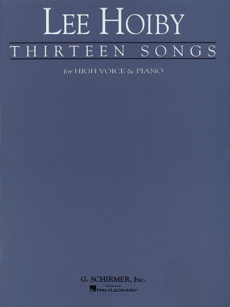 Lee Hoiby, Thirteen Songs Vocal and Piano Buch