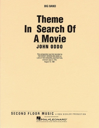 John Oddo, Theme in Search of a Movie Big Band Partitur + Stimmen