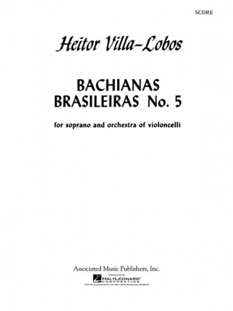 Bachianas brasileiras no.5 for soprano and orchestra of celli score