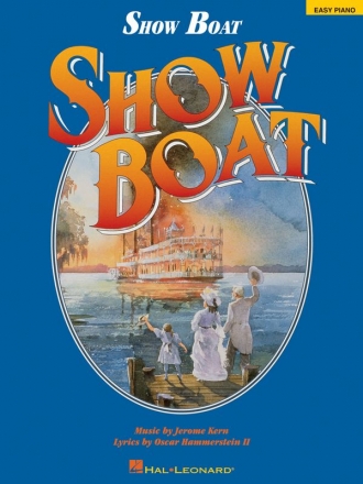 Jerome Kern_Oscar Hammerstein II, Show Boat Easy Piano Buch