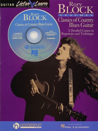 Rory Block Teaches Classics of Country Blues Guitar (+CD): A detailed Course in repertoire and technic