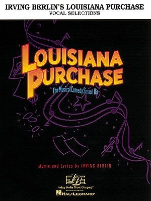 Irving Berlin, Louisiana Purchase Piano, Vocal and Guitar Buch