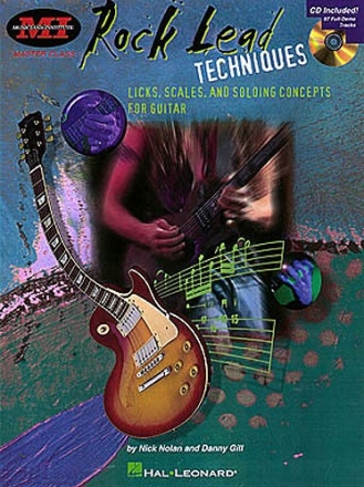 Rock Lead Techniques (+audio access) licks, scales and soloing concepts for guitar
