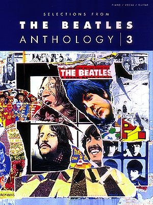 Selections from The Beatles Anthology, Volume 3 Piano, Vocal and Guitar Buch