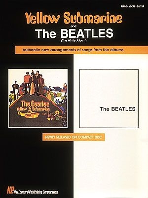 The Beatles - Yellow Submarine/The White Album Piano, Vocal and Guitar Buch