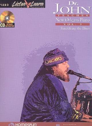 Dr. John teaches New Orleans Piano vol.3 (+CD): Sanctifying the Blues