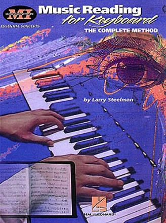 MUSIC READING FOR KEYBOARD: THE COMPLETE METHOD STEELMAN, LARRY