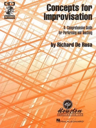 CONCEPTS FOR IMPROVISATION (+CD): COMPREHENSIVE GUIDE FOR PERFORMING AND TEACHING