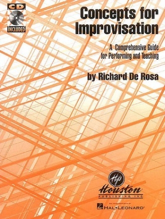 CONCEPTS FOR IMPROVISATION (+CD): COMPREHENSIVE GUIDE FOR PERFORMING AND TEACHING