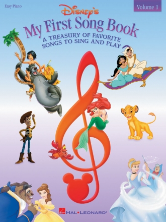 Disney's my first Song Book: A Treasury of favorite Songs to sing and play for easy piano