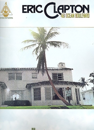 Eric Clapton: 461 Ocean Boulevard songbook voice/guitar/tab