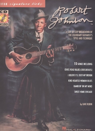 Robert Johnson (+CD): 15 Songs for guitar with tablature and notes guitar signature licks